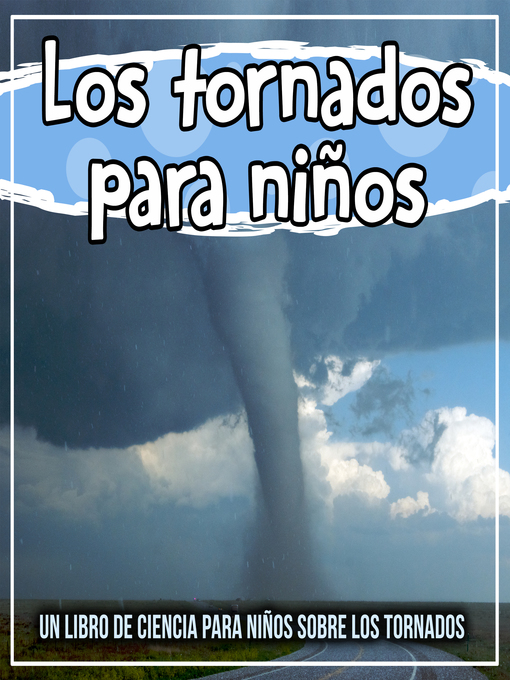 Title details for Los tornados para niños by Bold Kids - Available